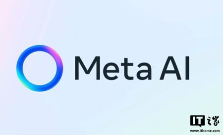 消息称 Meta 拆分 AI 部门为两大团队，分别聚焦消费级产品与 AGI 基础研究