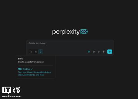 Perplexity AI 推出 Labs 功能，Pro 订阅用户可享“深度搜索”解读报告 / 创建代码图像