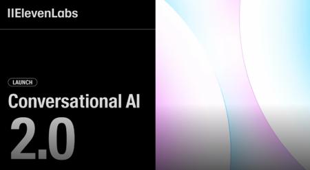 ElevenLabs推全新语音交互平台Conversational AI 2.0：AI语音助手比真人还懂你